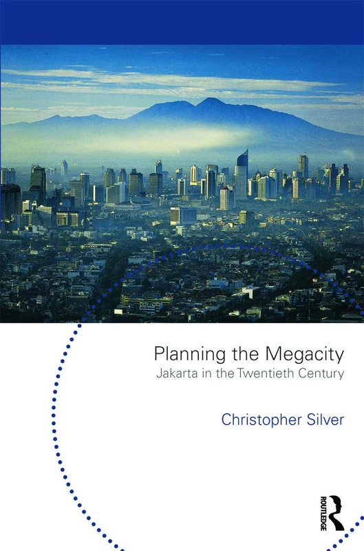 Routledge - Planning the Megacity: Jakarta in the 20th Century - Image 1
