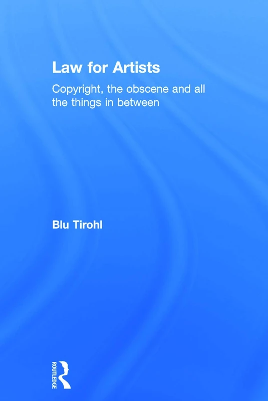 Law for Artists: Copyright, the obscene and all the things in between
