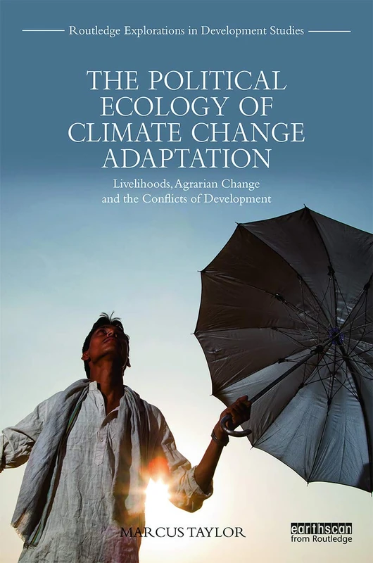 Routledge Political Ecology of Climate Change Adaptation Book