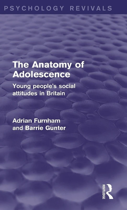 Routledge - The Anatomy of Adolescence Psychology Book