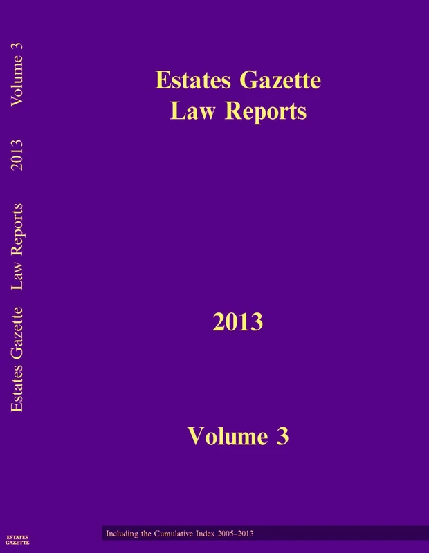 EGLR 2013 V3: 03 (Estates Gazette Law Reports)