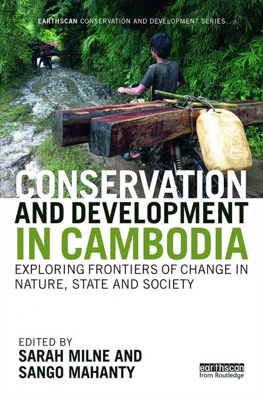 Routledge - Conservation and Development in Cambodia Book