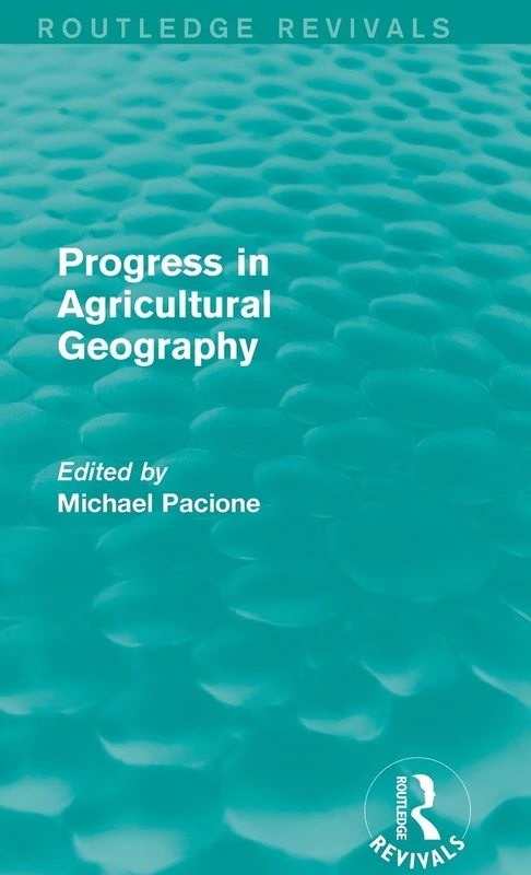 Routledge Progress in Agricultural Geography - Routledge Revivals