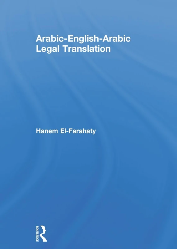 Arabic-English-Arabic Legal Translation