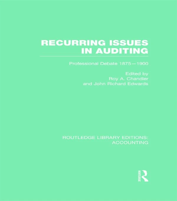 Routledge Recurring Issues in Auditing: Professional Debate