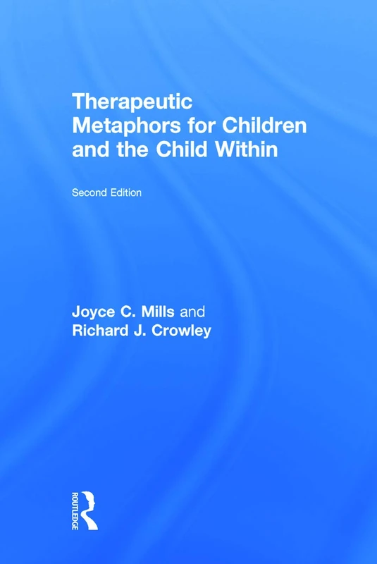 Therapeutic Metaphors for Children and the Child Within - Image 1