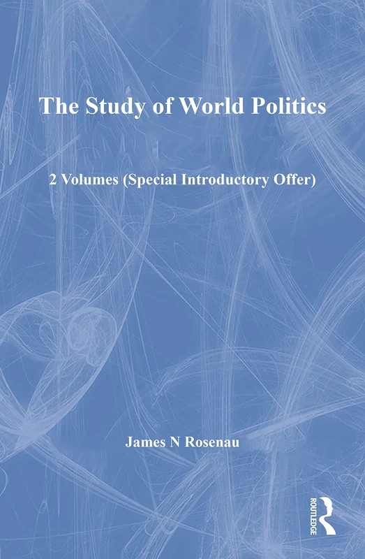 Routledge The Study of World Politics - 2 Volume Set