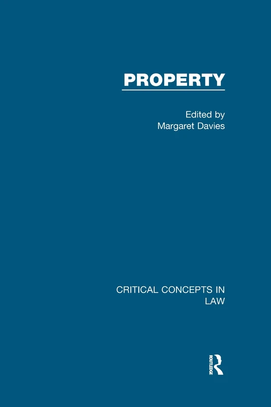 Property (Critical Concepts in Law)