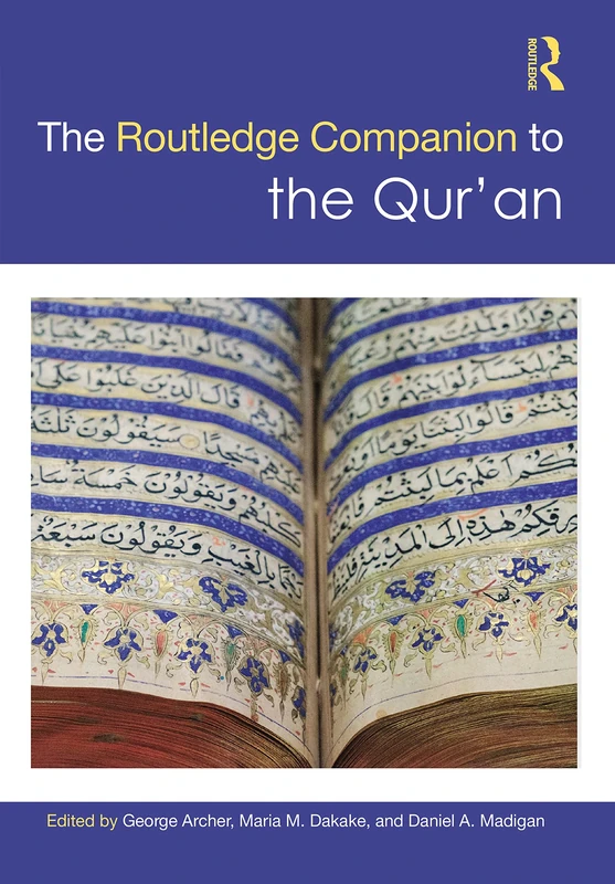 The Routledge Companion to the Qur'an (Routledge Religion Companions)