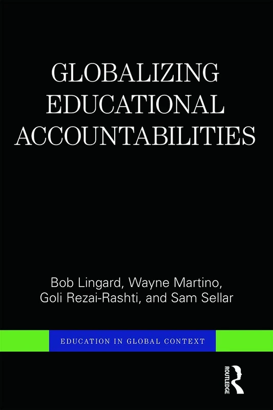 Routledge - Globalizing Educational Accountabilities Book