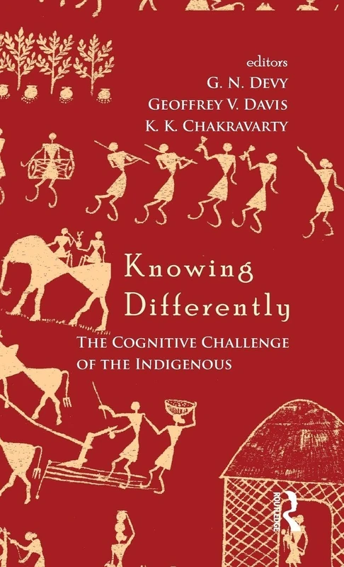 Knowing Differently: The Challenge of the Indigenous - Routledge