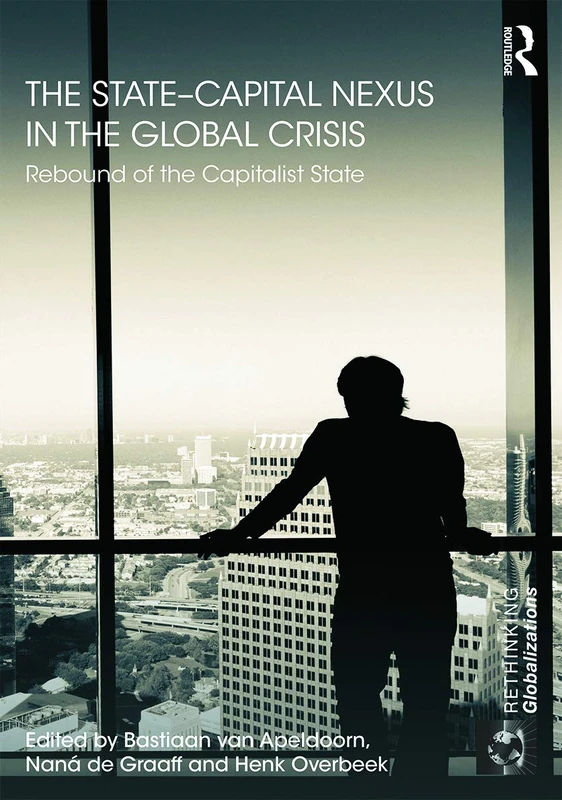 Routledge - The State-Capital Nexus in the Global Crisis