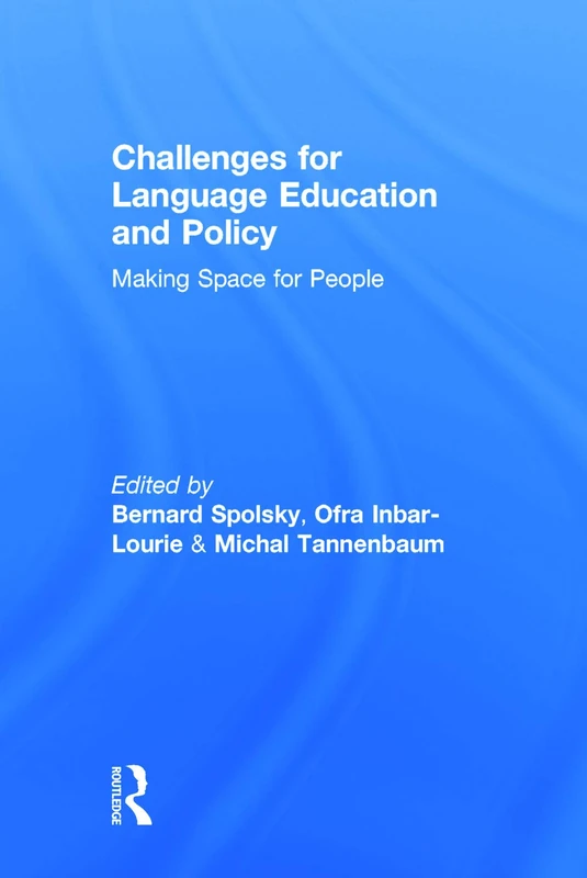 Routledge Challenges for Language Education and Policy Book