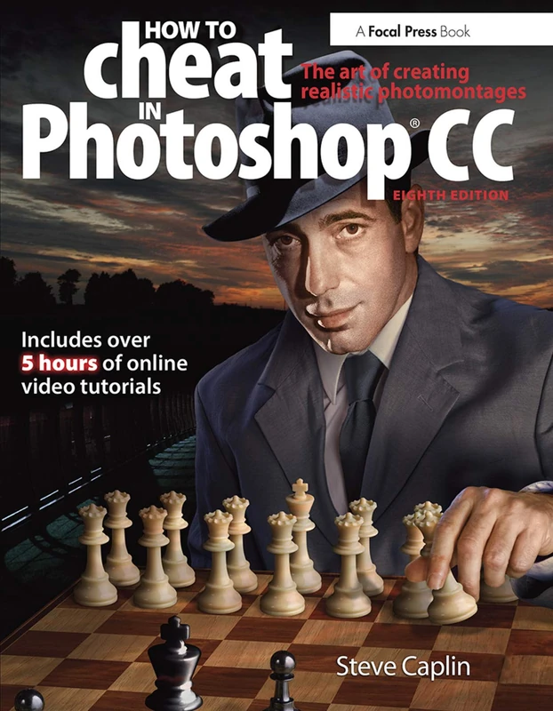 How To Cheat In Photoshop CC: The art of creating realistic photomontages