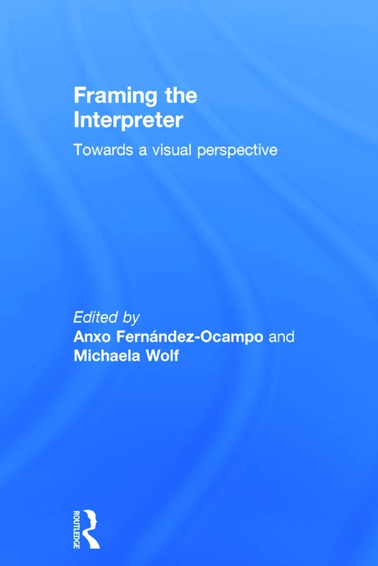 Framing the Interpreter: Towards a visual perspective