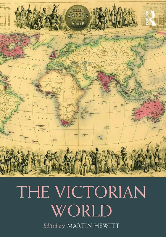 The Victorian World (Routledge Worlds)