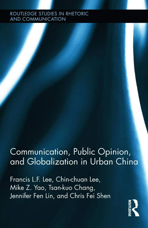 Routledge Communication, Public Opinion, and Globalization Book