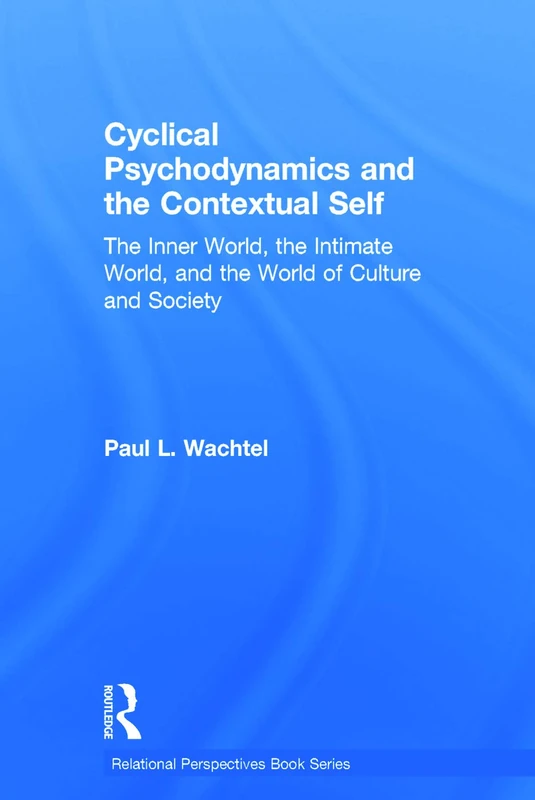 Routledge Cyclical Psychodynamics and the Contextual Self Book