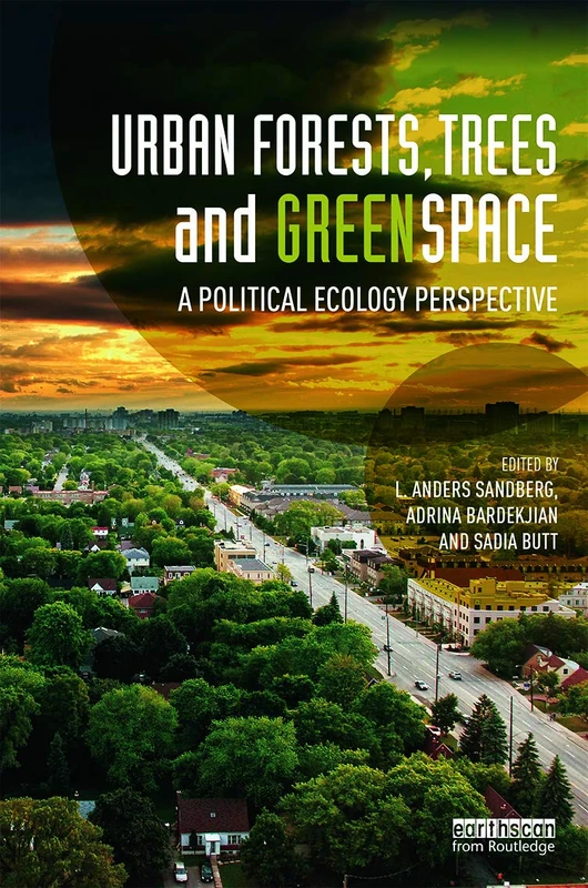 Routledge Urban Forests, Trees, and Greenspace Book