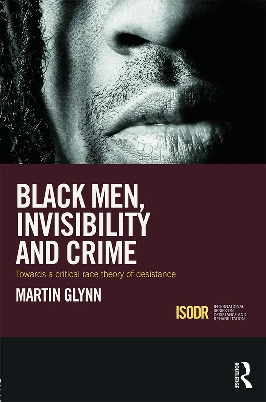 Routledge Black Men, Invisibility and Crime - CRT Theory - Image 1