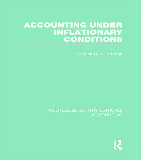 Accounting Under Inflationary Conditions (RLE Accounting) (Routledge Library Editions: Accounting)