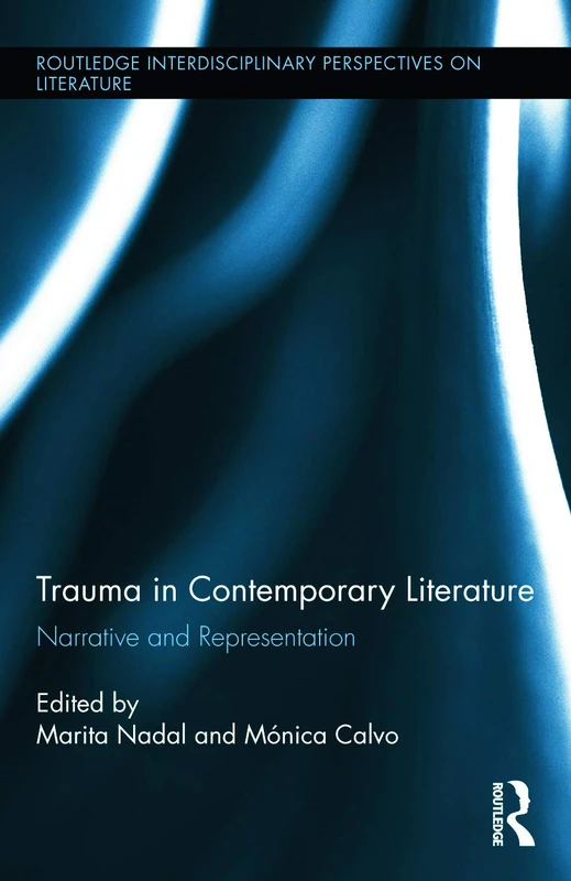 Routledge Trauma in Contemporary Literature - Academic Text