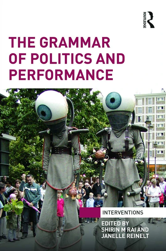 Routledge - The Grammar of Politics and Performance