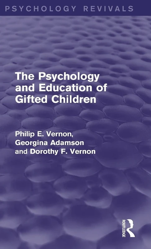 The Psychology and Education of Gifted Children (Psychology Revivals)