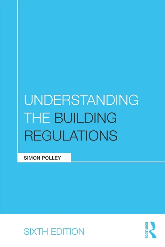 Understanding the Building Regulations (Understanding Construction)