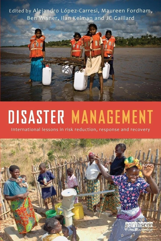 Disaster Management: International Lessons in Risk Reduction, Response and Recovery