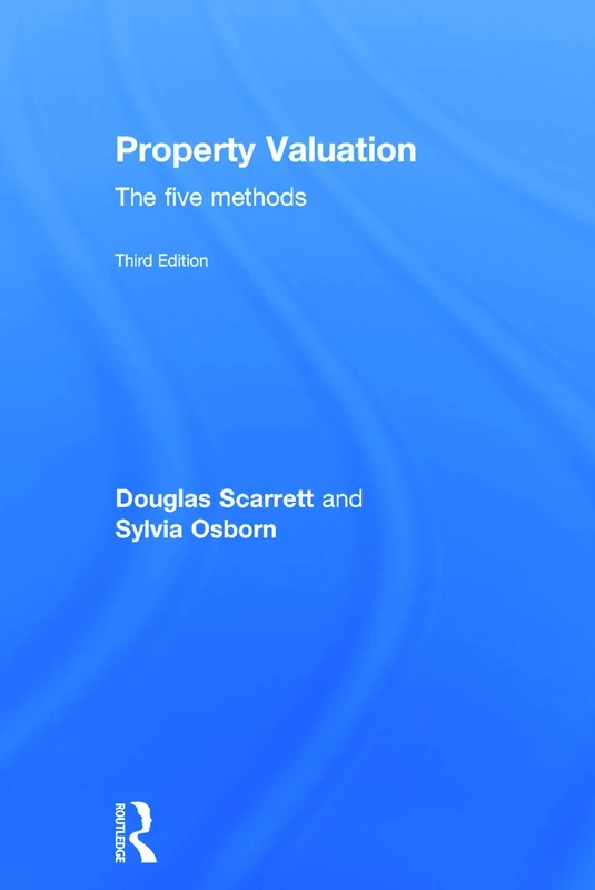 Routledge Property Valuation: The Five Methods - 3rd Edition