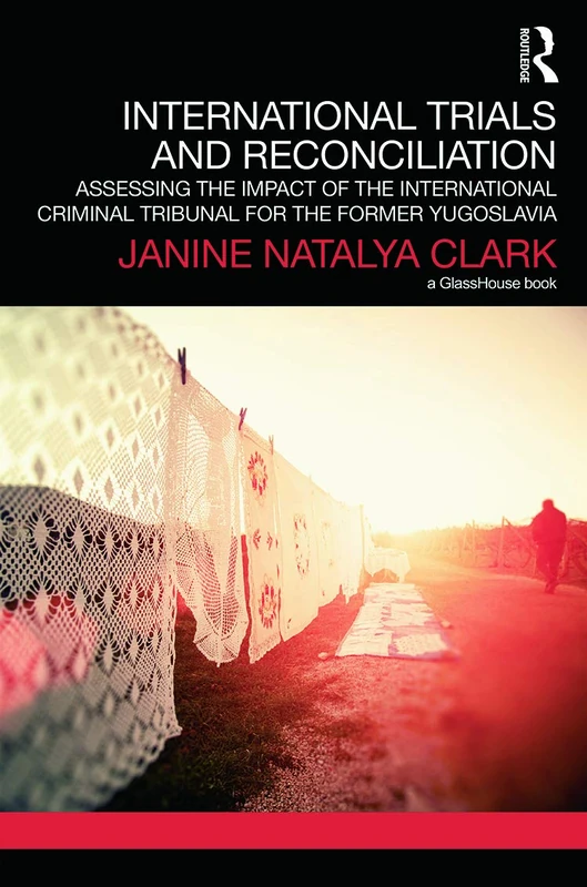 Routledge - International Trials and Reconciliation Book