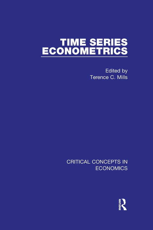 Time Series Econometrics (Critical Concepts in Economics)