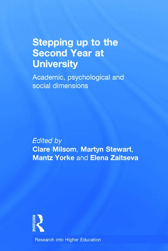 Routledge - Stepping up to the Second Year at University