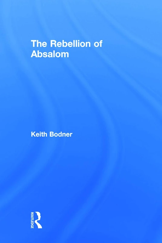 The Rebellion of Absalom