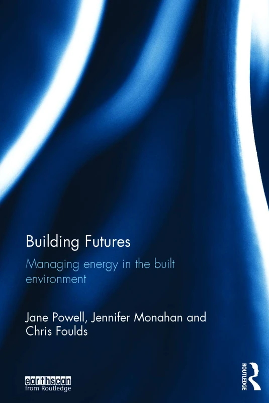 Building Futures: Managing energy in the built environment