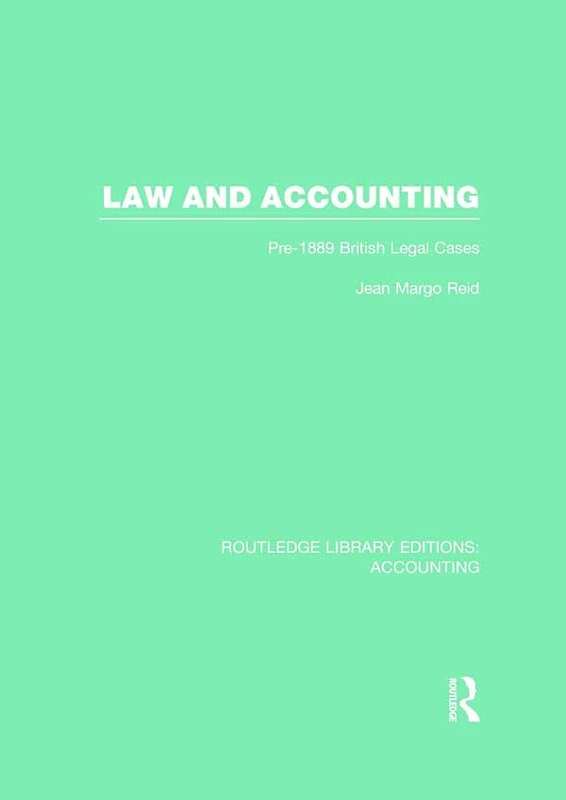 Routledge Law and Accounting: Pre-1889 British Legal Cases