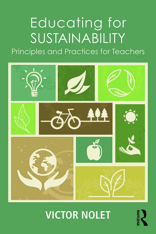 Routledge Educating for Sustainability: Principles and Practices