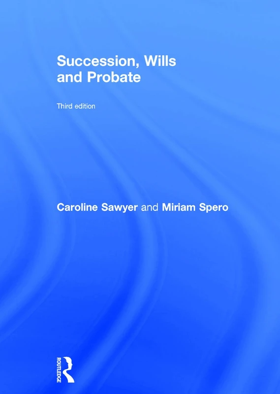 Routledge Succession, Wills and Probate Law Textbook