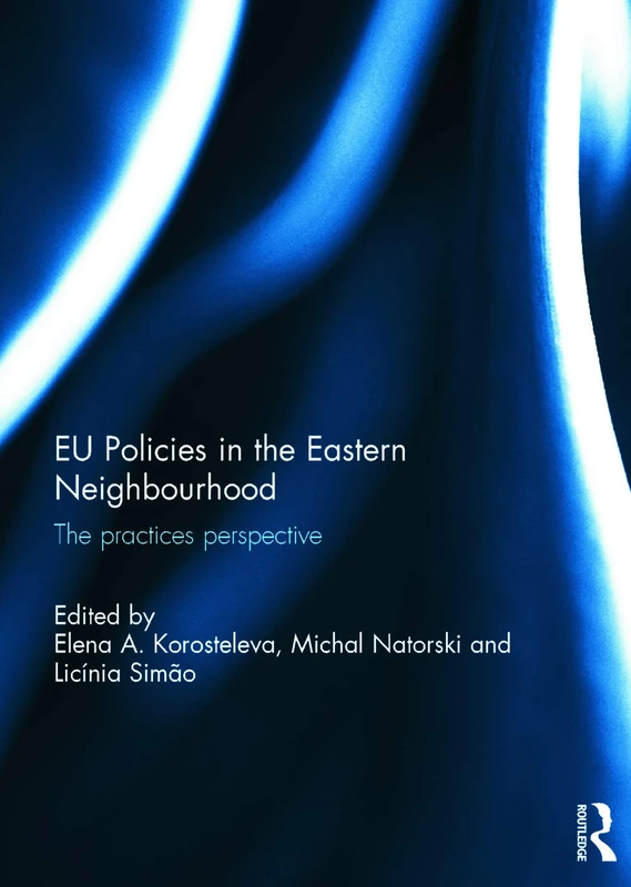 Routledge - EU Policies in the Eastern Neighbourhood Book