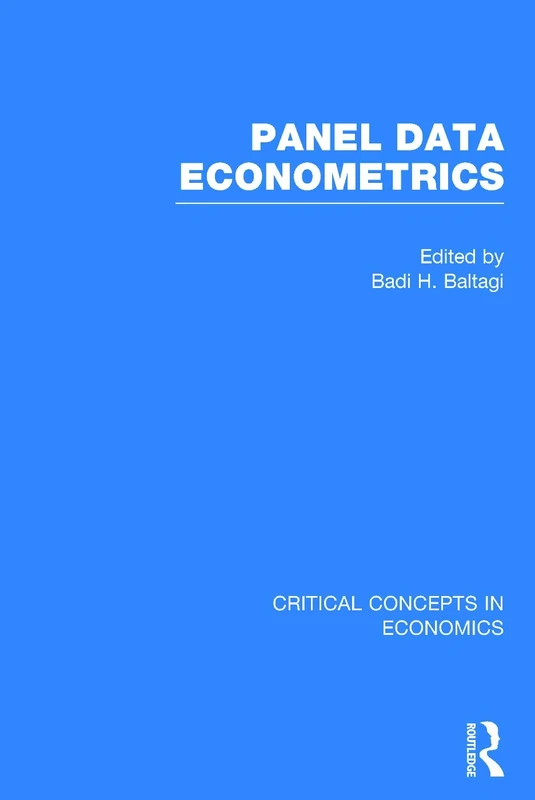 Panel Data Econometrics (Critical Concepts in Economics)