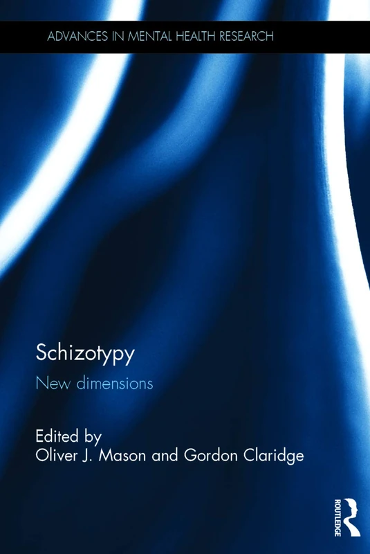 Routledge Schizotypy: New Dimensions Mental Health Research