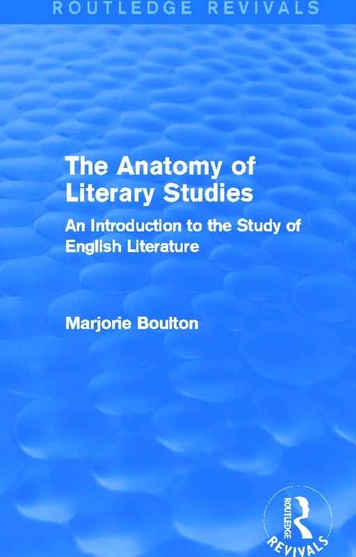 Routledge The Anatomy of Literary Studies - English Literature