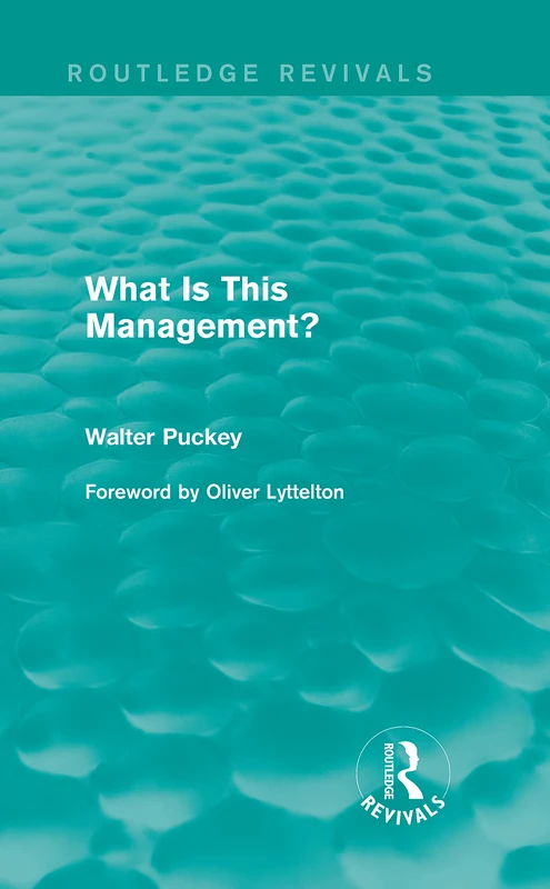 What Is This Management? (Routledge Revivals) - Image 1