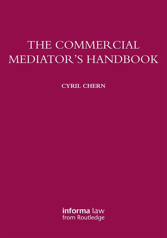 The Commercial Mediator's Handbook