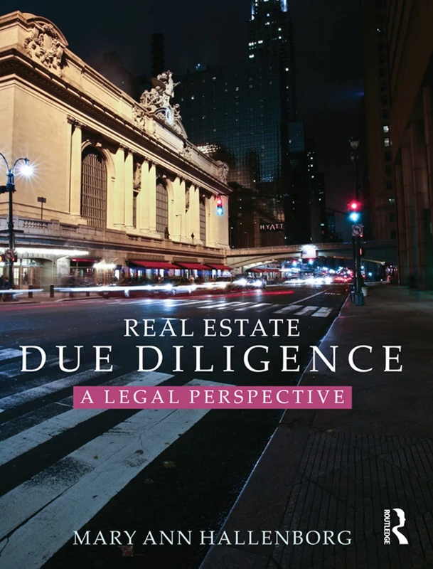Routledge Real Estate Due Diligence - A Legal Perspective