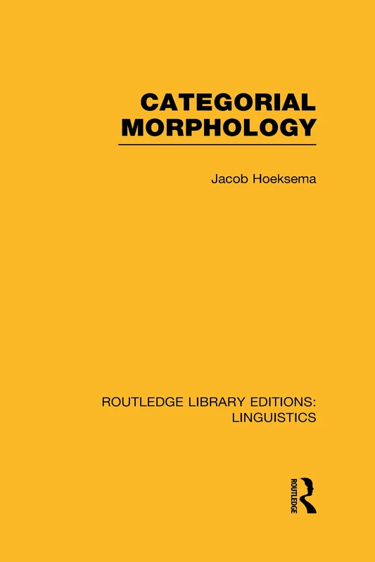 Categorial Morphology (RLE Linguistics B: Grammar) (Routledge Library Editions: Linguistics) - Image 1