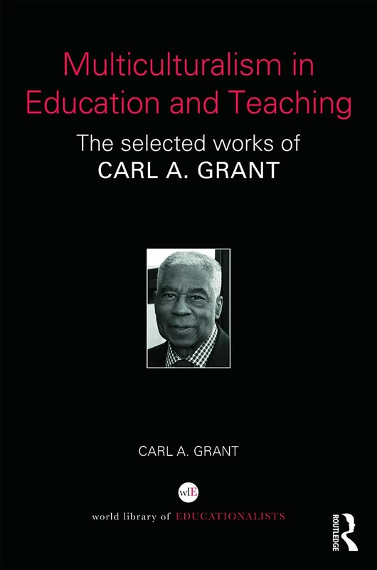 Routledge Multiculturalism in Education - Carl A. Grant