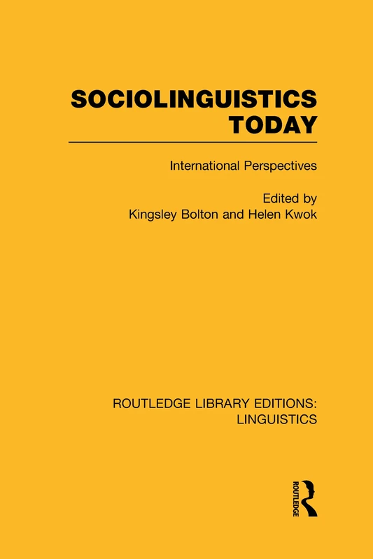 Routledge Sociolinguistics Today - International Perspectives