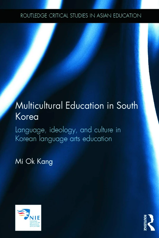 Routledge Multicultural Education in South Korea Book